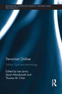 オンライン・テロリズム：政治、法とテクノロジー<br>Terrorism Online : Politics, Law and Technology
