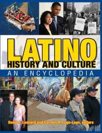 ラティーノの歴史と文化百科事典（全２巻）<br>Latino History and Culture : An Encyclopedia