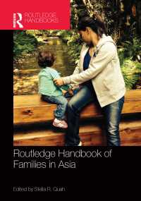 ラウトレッジ版　アジアの家族ハンドブック<br>Routledge Handbook of Families in Asia