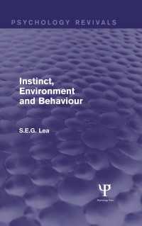 Instinct, Environment and Behaviour (Psychology Revivals)