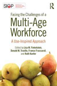 多様な年齢にわたる労働力の課題<br>Facing the Challenges of a Multi-Age Workforce : A Use-Inspired Approach