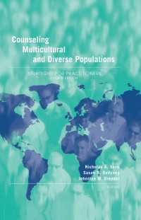 多文化カウンセリング：実践戦略<br>Counseling Multicultural and Diverse Populations : Strategies for Practitioners, Fourth Edition（4 NED）