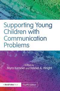 Supporting Young Children with Communication Problems（4）