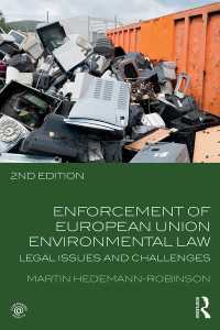 ＥＵ環境法の施行（第２版）<br>Enforcement of European Union Environmental Law : Legal Issues and Challenges（2 NED）