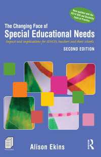The Changing Face of Special Educational Needs : Impact and implications for SENCOs, teachers and their schools（2 NED）