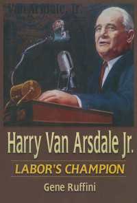 Harry Van Arsdale, Jr. : Labor's Champion