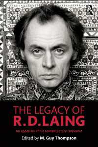 Ｒ．Ｄ．レインの遺産<br>The Legacy of R. D. Laing : An appraisal of his contemporary relevance