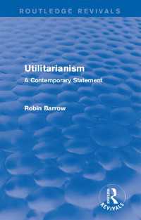 Utilitarianism : A Contemporary Statement