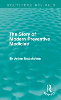 The Story of Modern Preventive Medicine (Routledge Revivals) : Being a Continuation of the Evolution of Preventive Medicine