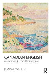 カナダ英語の社会言語学<br>Canadian English : A Sociolinguistic Perspective