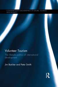 ボランティア・ツーリズム<br>Volunteer Tourism : The lifestyle politics of international development