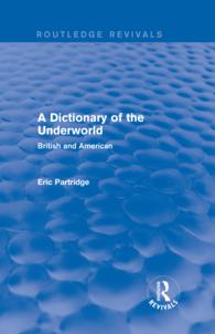 A Dictionary of the Underworld : British and American