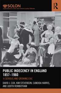 Public Indecency in England 1857-1960 : 'A Serious and Growing Evil’
