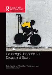 ラウトレッジ版　薬物とスポーツ・ハンドブック<br>Routledge Handbook of Drugs and Sport