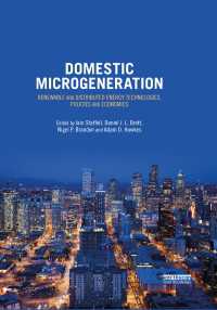 国内マイクロ発電：再生可能・分散型エネルギーの技術、政策と経済学<br>Domestic Microgeneration : Renewable and Distributed Energy Technologies, Policies and Economics