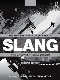 新パートリッジ英語スラング辞典（第２版・全２巻）<br>The New Partridge Dictionary of Slang and Unconventional English（2）