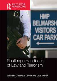 ラウトレッジ版　法とテロリズムハンドブック<br>Routledge Handbook of Law and Terrorism
