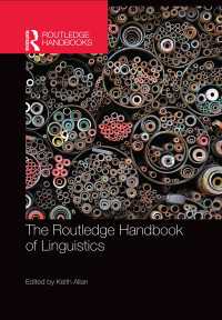 ラウトレッジ版 言語学ハンドブック<br>The Routledge Handbook of Linguistics