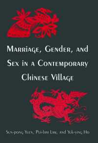 Marriage, Gender and Sex in a Contemporary Chinese Village