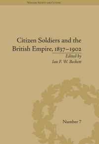 Citizen Soldiers and the British Empire, 1837–1902