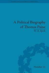 トマス・ペイン：政治的評伝<br>A Political Biography of Thomas Paine