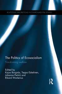 エコ社会主義：福祉の変容<br>The Politics of Ecosocialism : Transforming welfare