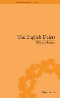 イギリスの理神論者たち：初期啓蒙思想研究<br>The English Deists : Studies in Early Enlightenment