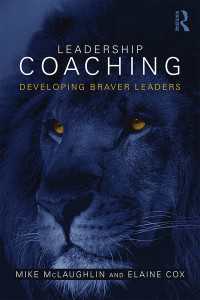 リーダーシップ・コーチング<br>Leadership Coaching : Developing braver leaders