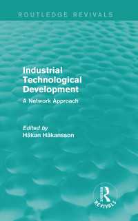 Industrial Technological Development (Routledge Revivals) : A Network Approach