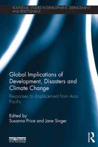 Global Implications of Development, Disasters and Climate Change : Responses to Displacement from Asia Pacific