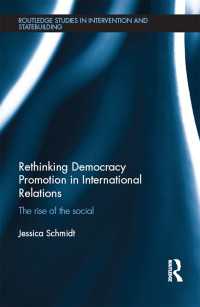 国際関係論における民主化促進の再考<br>Rethinking Democracy Promotion in International Relations : The Rise of the Social
