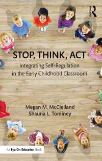 幼児教育における自己制御の促進<br>Stop, Think, Act : Integrating Self-Regulation in the Early Childhood Classroom