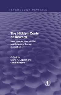 The Hidden Costs of Reward : New Perspectives on the Psychology of Human Motivation
