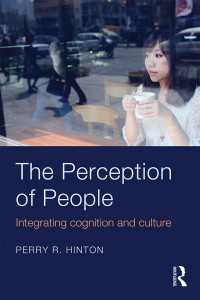 対人認知：認知と文化の統合（第２版）<br>The Perception of People : Integrating Cognition and Culture