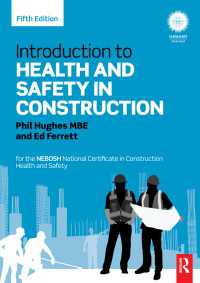 Introduction to Health and Safety in Construction : for the NEBOSH National Certificate in Construction Health and Safety（5 NED）