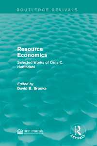 Resource Economics : Selected Works of Orris C. Herfindahl