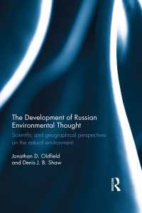 The Development of Russian Environmental Thought : Scientific and Geographical Perspectives on the Natural Environment
