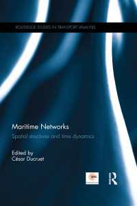 Maritime Networks : Spatial structures and time dynamics