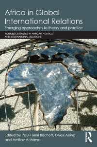 国際関係論における新たなアフリカの声<br>Africa in Global International Relations : Emerging approaches to theory and practice