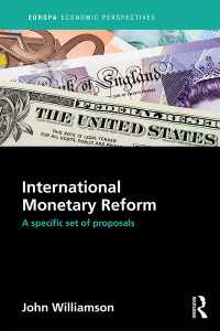 国際金融改革への提言<br>International Monetary Reform : A Specific Set of Proposals