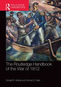 ラウトレッジ版　1812年戦争ハンドブック<br>The Routledge Handbook of the War of 1812