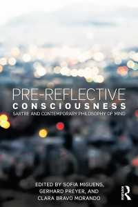 Pre Reflective Consciousness Miguens Sofia Edt Preyer Gerhard Edt Morando Clara Bravo Edt 電子版 紀伊國屋書店ウェブストア オンライン書店 本 雑誌の通販 電子書籍ストア