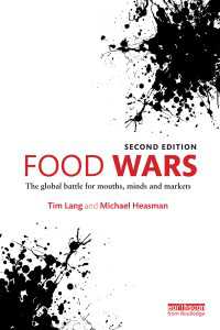 フード・ウォーズ（第２版）<br>Food Wars : The Global Battle for Mouths, Minds and Markets（2）