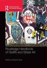 ラウトレッジ版　グラフィティ＆ストリート・アート・ハンドブック<br>Routledge Handbook of Graffiti and Street Art