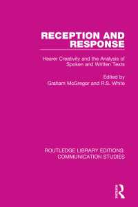 Reception and Response : Hearer Creativity and the Analysis of Spoken and Written Texts