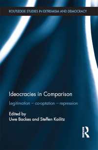 Ideocracies in Comparison : Legitimation – Cooptation – Repression