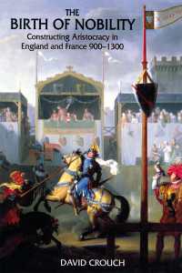 The Birth of Nobility : Constructing Aristocracy in England and France, 900-1300