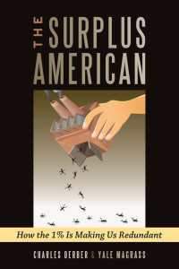 Surplus American : How the 1% is Making Us Redundant