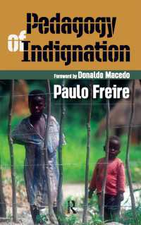 Ｐ．フレイレ著／義憤の教育学（英訳）<br>Pedagogy of Indignation