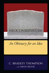 NeoConservatism : An Obituary for an Idea